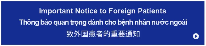 Important Notice to Foreign Patients
